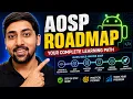 The Complete AOSP Roadmap 2026 Learn Android Internals from Scratch