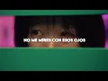 Download Lagu No me mires con esos ojos :(
