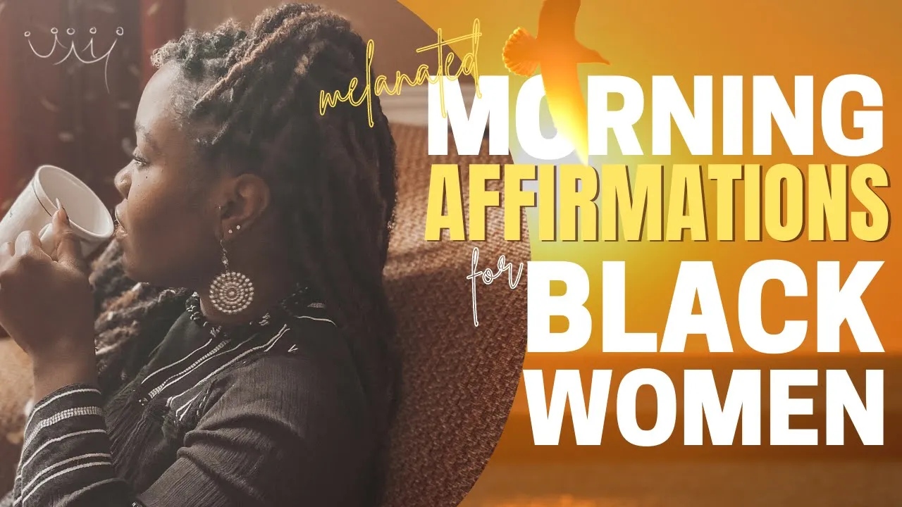 Morning Affirmations for Black Women (Listen Every Morning for 30 Days)