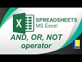 MS Excel AND OR and NOT operators