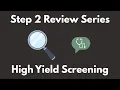 High Yield Screening Guidelines for - Tate Talks Medicine