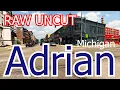 Adrian Michigan Raw Uncut
