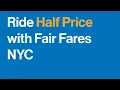 Ride Half Price With Fair Fares NYC