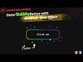 Outer Bubbly Button with Gradient Effect Animation CSS Button Toturial HTML CSS Javascript