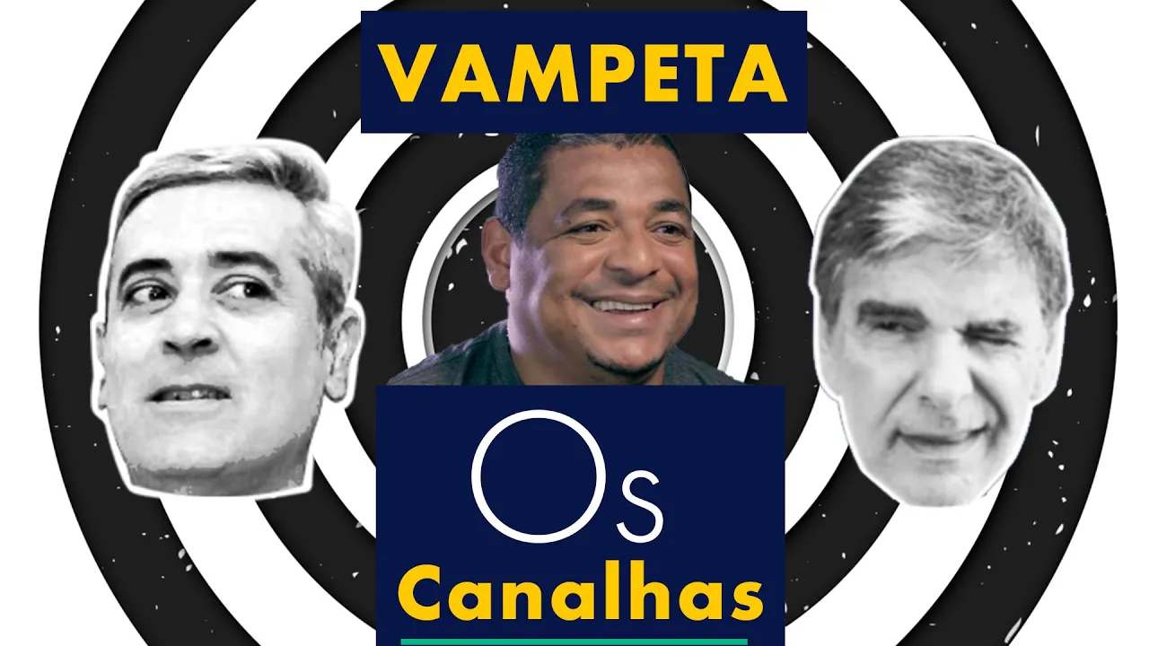 VAMPETA + JOÃO CANALHA E RODRIGO VIANA | OS CANALHAS NO UOL ESPORTE