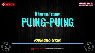 Download Puing Puing - Karaoke Lirik | Rhoma Irama ft Noer Halimah MP3