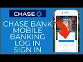 Chase com Login Chase Bank Mobile Banking Login Tutorial 2021
