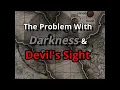 Darkness and Devils Sight Problem combo D D 5e