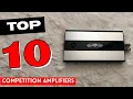 Top 10 Best Competition Amps in 2025 Which One Should You Buy