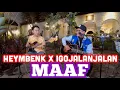 Download Lagu HEYMBENK X IGO JALAN JALAN - MAAF ( LIVE AKUSTIK )