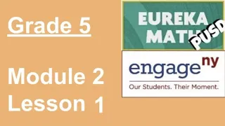 Eureka Math Grade 5 Module 2 Lesson 1 updated