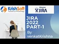 Learn Complete JIRA for testers Updated 2022 - Part 1