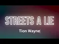 Tion Wayne - Streets A Lie (Lyrics)