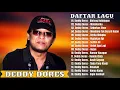 Download Lagu Lagu Terbaik DEDDY DORES Full Album - Tembang Kenangan | Lagu Lawas Nostalgia 80an - 90an Terpopuer