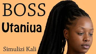 boss utaniua simulizi za mapenzi za kusisimua