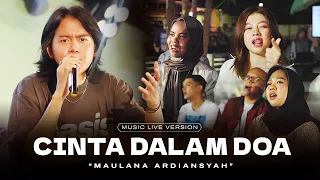 maulana ardiansyah cinta dalam doa live ska reggae jika menyakiti aku bisa membuatmu bahagia