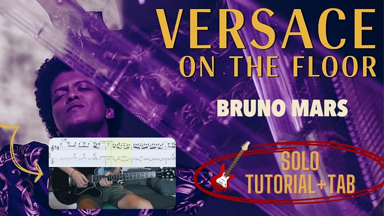 Bruno Mars - Versace On The Floor (Electric Guitar Solo Tutorial + Free Tab)