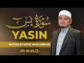 Download Lagu Surah Yasin سُورَةُ يس (Recited by Ustaz Wadi Annuar)