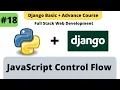 18 Javascript Control-Flow JS Level one Python-Django Fullstack Development Course
