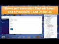 Blazor web assembly Bind add form Add functionality Add Operation