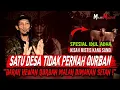 DARAH HEWAN QURBAN JADI RITUAL PEMUJA SETAN !! IDUL ADHA DI KAMPUNG PENGANUT ALIRAN LELUHUR