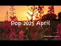 Download Lagu Electro Pop Music Top 2025 April