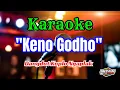 Download Lagu KENO GODHO KARAOKE DANGDUT KOPLO FULL NGAPLAK