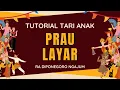 TUTORIAL TARI ANAK PRAU LAYAR