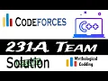 Codeforces Problem 231A Team solution in C Bangla
