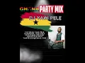 Download Lagu GHANA PARTY  MIX ALL STARS MIX BY DJ YAW PELE