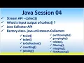 Java Session 04 Stream API Collector API Collectors toList joining groupingBy toMap