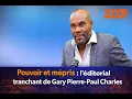 Gary Pierre-Paul Charles A critical look at the indifference of power