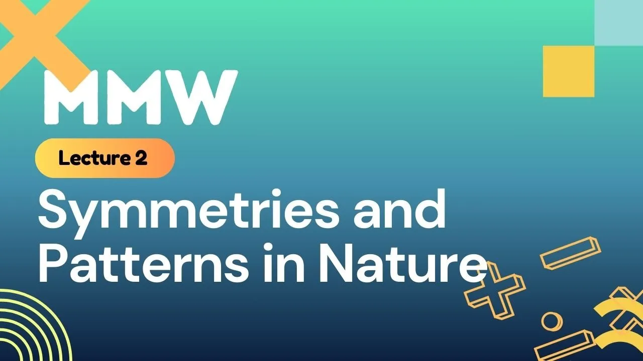 Lecture 2.  Symmetries and Patterns