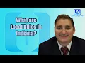 What are Local Rules in Indiana