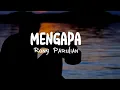 Download Lagu Mengapa ~ Rony Parulian || Sadar ku disepelekan (Lirik Lagu)