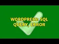 Wordpress SQL query error