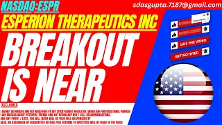 BREAKOUT IS NEAR ESPR STOCK ANALYSIS ESPERION THERAPEUTICS STOCK
