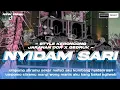 DJ NYIDAM SARI • STYLE KERONCONG JARANAN DOR X GEDRUK • JEDAG JEDUG NGESLOW