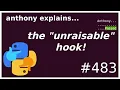 what is the unraisable hook intermediate anthony explains