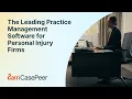 8am CasePeer The Leading Practice Management Software for Personal Injury Firms