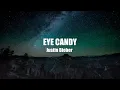 Download Lagu Justin Bieber - EYE CANDY (Official Lyrics Video)