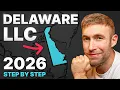 How to Set Up a Delaware LLC in 2026 Ultimate Beginner s Guide