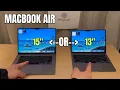 MacBook Air 15-inch or 13-inch For Work College Travel and Personal use