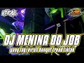 Download Lagu DJ MENINA DO JOB || YANG LAGI VIRALL BANGET || by r2 project official remix