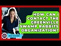 How Can I Contact The Greenville Swamp Rabbits Organization - Hockey Fan Network