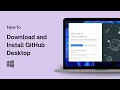 How to Download and Install GitHub Desktop on Windows 11