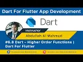 8 Dart - Higher Order Functions Dart For Flutter