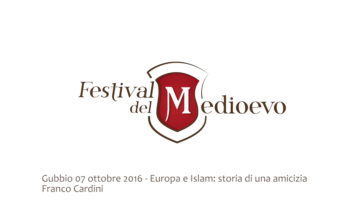 Franco Cardini - Europa e Islam: storia di una amicizia