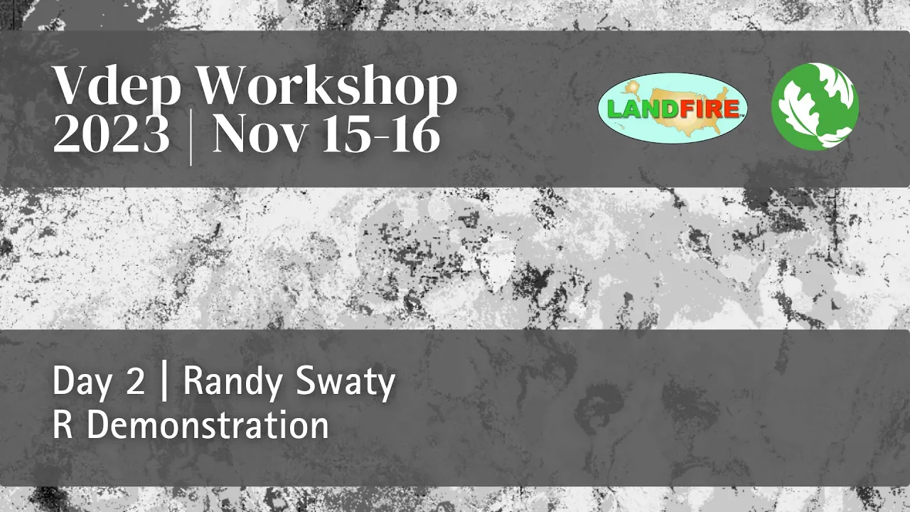 R Demonstration: TNC's LANDFIRE Vegetation Departure Workshop