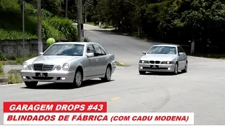 Garagem Drops #42: Sedãs blindados de fábrica dos anos 2000 (com  Cadu Modena)